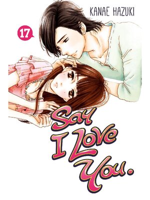 Say I Love You., Volume 17 - ebook